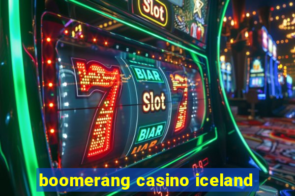 boomerang casino iceland